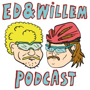 Ed & Willem de Podcast!