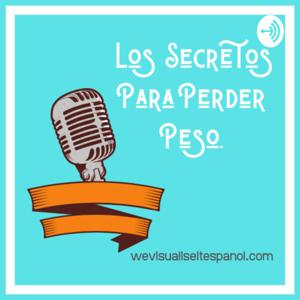 Los Secretos Para Perder Peso