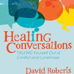 Healing Conversations with Dave Roberts by 790 KABC | Cumulus Media Los Angeles