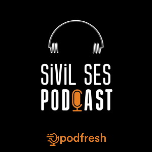 Sivil Ses Podcast