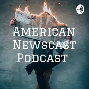 American Newscast Podcast