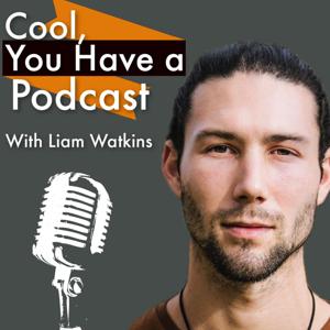 Cool, You Have a Podcast!