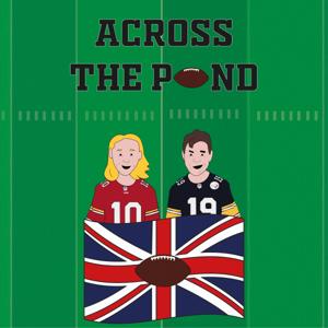 Across the Pond - an NFL podcast