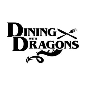 Dining with Dragons