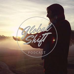 Global Shift Podcast