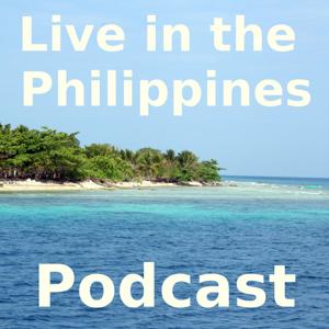 Live in the Philippines Podcast