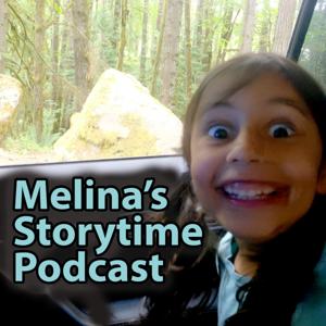 Melina's Storytime Podcast