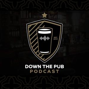 Down the Pub Podcast- A Soccer Podcast