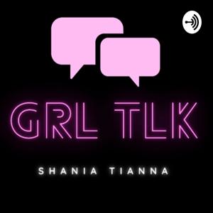 GRL TLK W/ SHANIA