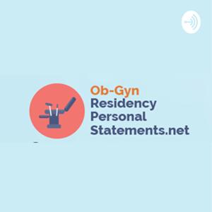 7 Steps to Write a Top-Notch Obgyn Residency Personal Statement