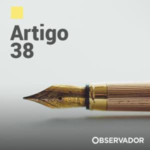 Artigo 38 by Observador