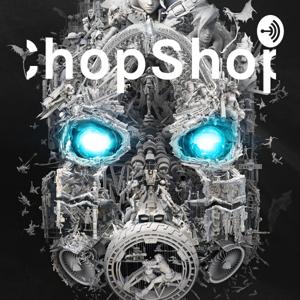 ChopShop