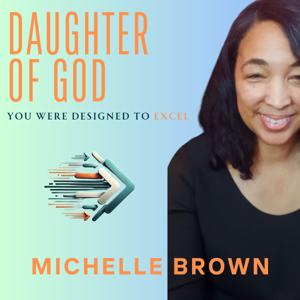 Daughter of God: You Were Designed to Excel (Formerly Hello, God's Daughters)