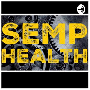 SEMP Health with Chad Eddy