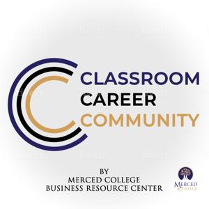 Classroom, Career, Community