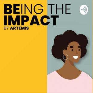 BEing the Impact by Artemis