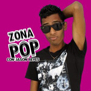 Zona Pop Con Jason Reyes