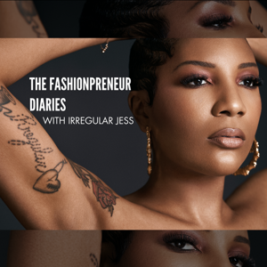 The Fashionpreneur Diaries