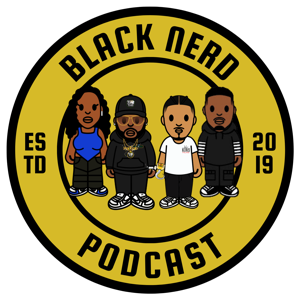 Black Nerd Podcast