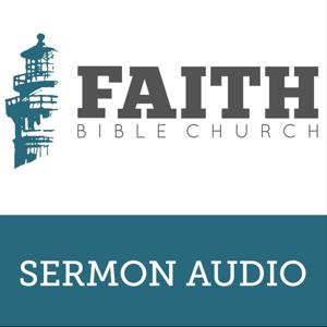 Faith Bible Church Sermon Audio