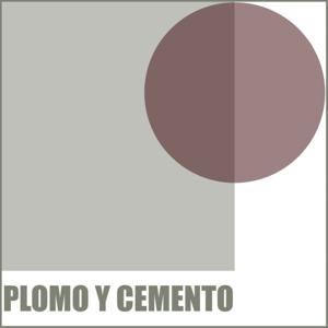 Plomo y Cemento