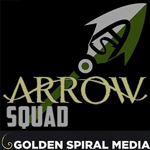 Arrow Squad by Cammien Ray & Martin Donison