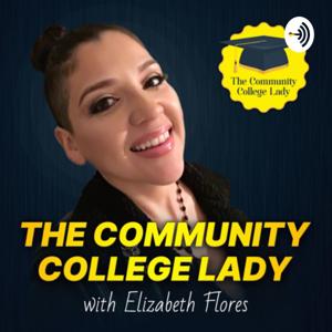 The Community College Lady Podcast™️