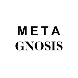 Metagnosis