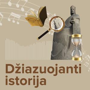 Džiazuojanti istorija by LRT