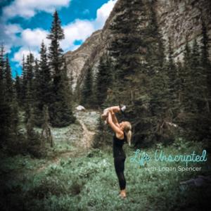 Life Unscripted with Logan Spencer