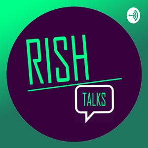 Podcasts by Rish