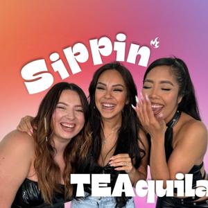 Sippin' TEAquila by iHeartRadio