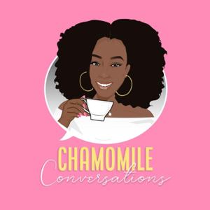 Chamomile Conversations