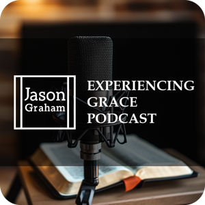 Experiencing Grace Podcast