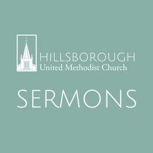 Hillsborough United Methodist Church Sermons