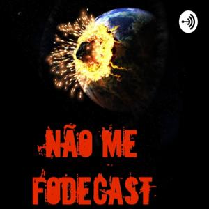 NÃOMEFODECAST