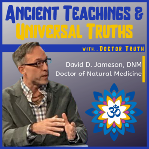 Ancient Teachings & Universal Truths