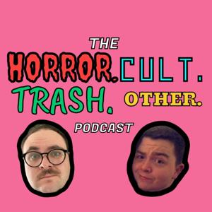 Horror. Cult. Trash. Other.