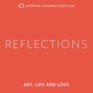 Reflections: Art, Life and Love