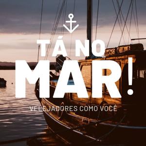 Tá no MAR!