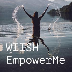 WIISH EmpowerMe Events...Women Interested In Self Help