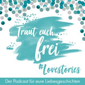 Traut euch frei Lovestories