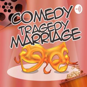 Comedy Tragedy Marriage by Stan the Movie Man