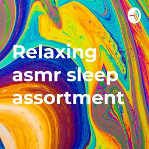 Relaxing asmr sleep assortment