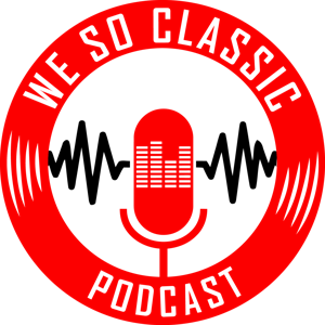 We So Classic Podcast