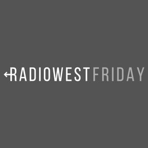 RadioWest Friday