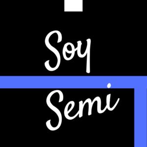 Soy Semi!