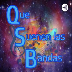 Que Suenen las Bandas