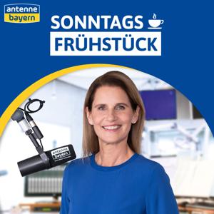 ANTENNE BAYERN Sonntagsfrühstück mit Katrin Müller-Hohenstein by ANTENNE BAYERN - Katrin Müller-Hohenstein