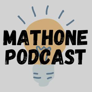 Mathone Podcast